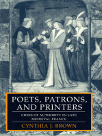 Poets, Patrons, and Printers: Crisis of Authority in Late Medieval France