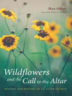 Wildflowers and the Call to the Altar: Mission and History of an Altar Society