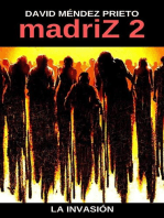 madriZ 2 La Invasión: madriZ, #2