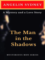 The Man in the Shadows