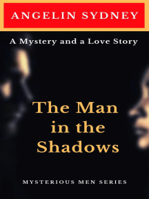 The Man in the Shadows: Mysterious Men Series, #1
