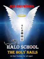 Halo School The Holy Nails: Halo School, #1