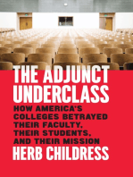 The Adjunct Underclass: How America’s Colleges Betrayed Their Faculty, Their Students, and Their Mission