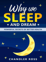 Why We Sleep and Dream: Powerful Secrets of Better Health