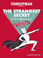 Thinkupman presents: The Strangest Secret: Classic Wisdom for Everyday People