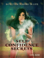 Self-Confidence Secrets:  How to Win More in Life