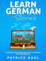 Learn German with Stories: 12 Inspiring Short Stories with Secret Life Lessons (for Intermediates)