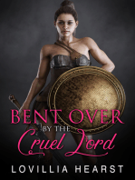 Bent Over By The Cruel Lord