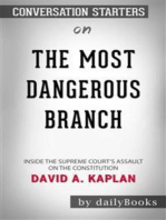 The Most Dangerous Branch: Inside the Supreme Court's Assault on the Constitution by David A. Kaplan | Conversation Starters