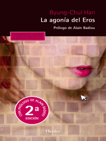 La agonía del Eros (2ª edición): Prólogo de Alain Badiou