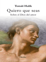 Quiero que seas: Sobre el Dios del amor