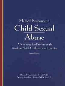 Medical Response to Child Sexual Abuse 2e by Randell Alexander, MD ...