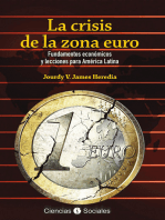 La crisis de la zona euro. Fundamentos económicos y lecciones para América Latina