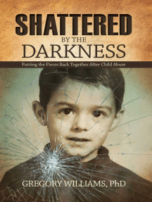 Shattered by the Darkness by Gregory Williams - Ebook | Scribd