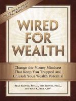 Wired for Wealth: Change the Money Mindsets That Keep You Trapped and Unleash Your Wealth Potential