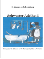 Krankenschwester Adelheid: Ein authentischer Bericht einer Krankenschwester