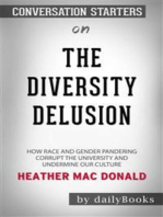 The Diversity Delusion: How Race and Gender Pandering Corrupt the University and Undermine Our Culture by Heather Mac Donald | Conversation Starters