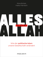 Alles für Allah: Wie der politische Islam unsere Gesellschaft verändert