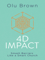 4D Impact: Smash Barriers Like a Smart Church