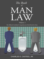 The Book of Man Law: The Official-Unofficial Comprehensive Rule Book for Men