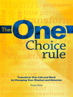The One Choice Rule