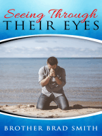 Seeing Through Their Eyes, Vol 1