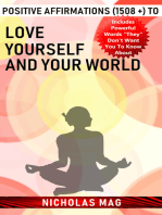 Positive Affirmations (1508 +) to Love Yourself and Your World