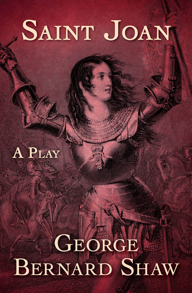 Read Saint Joan Online by George Bernard Shaw | Books