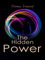 The Hidden Power: Understand Your Spiritual Path by Observing the Universal Spiritual Principles