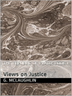 The Republic of Plato: Book One: Views On Justice