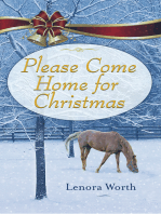 Please Come Home for Christmas: A Novella