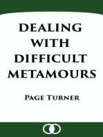 Dealing with Difficult Metamours