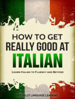 How to Get Really Good at Italian