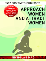1532 Positive Thoughts to Approach Women and Attract Women