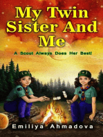 My Twin Sister And Me: A Scout Always Does her Best!