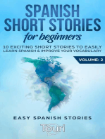 Spanish Short Stories for Beginners:10 Exciting Short Stories to Easily Learn Spanish & Improve Your Vocabulary