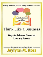 Act Like an Author, Think Like a Business