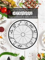 Astrofood: Segni zodiacali e stelle a tavola