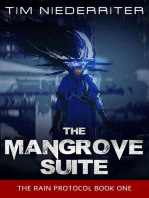 The Mangrove Suite: The Rain Protocol, #1