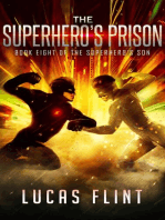 The Superhero's Prison: The Superhero's Son, #8
