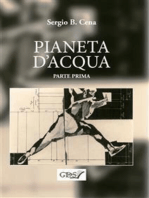 Pianeta d'acqua - Parte prima