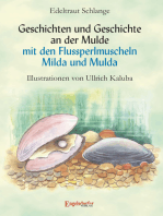 Geschichten und Geschichte an der Mulde mit den Flussperlmuscheln Milda und Mulda: Illustrationen von Ullrich Kaluba