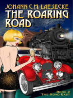 The Roaring Road 2: The Roaring Road, #2
