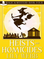 Heists and Homicides