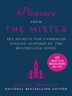 Pleasure from the Mister: Sex Secrets for Unbridled Passion Inspired by the Bestselling Novel