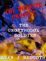 The Unorthodox Soldier: The Phoenix Project, #1