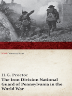 The Iron Division National Guard of Pennsylvania in the World War (WWI Centenary Series)