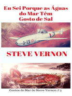 Eu Sei Porque as Águas do Mar Têm Gosto de Sal: Contos do Mar de Steve Vernon