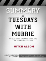 Summary of Tuesdays with Morrie: An Old Man, a Young Man, and Life's Greatest Lesson: Conversation Starters