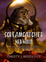 Screamcatcher